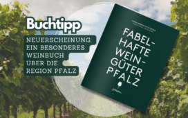 Fabelhafte Weingüter Pfalz
